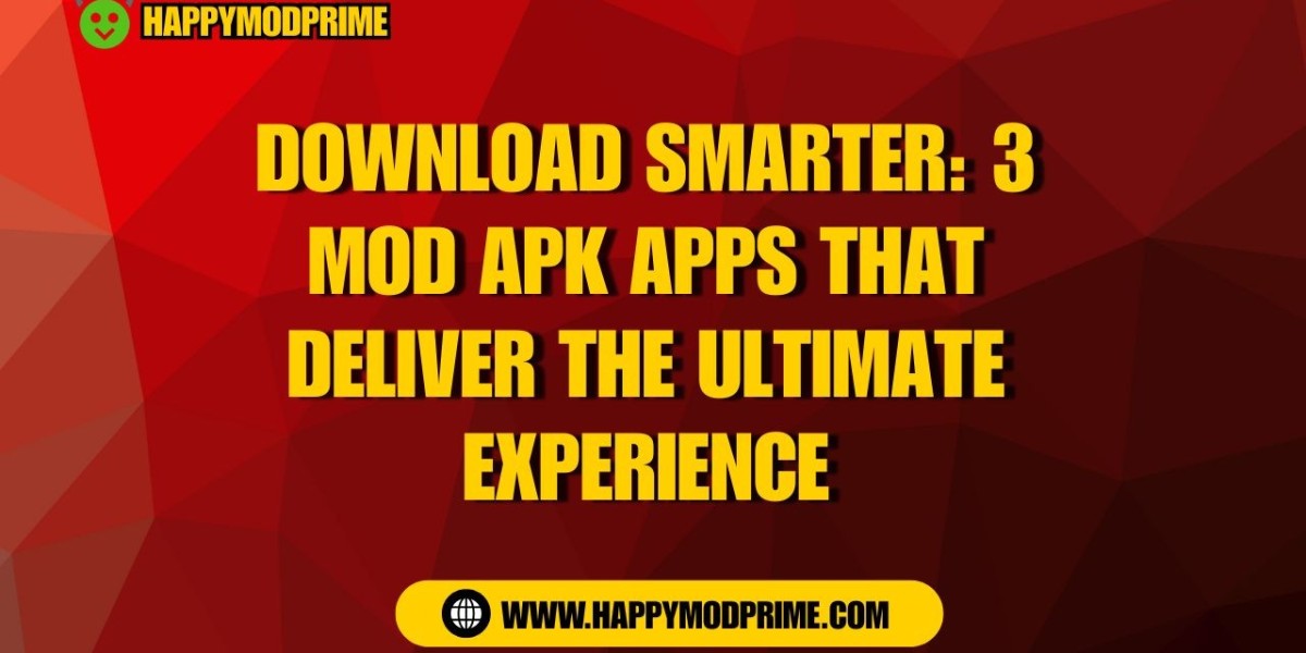 Download Smarter: 3 MOD APK Apps That Deliver the Ultimate Experience